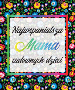 Panel wodoodporny najwspanialsza mama łowicz czarny zielony gałązki