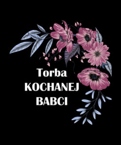 Panel wodoodporny torba kochanej babci anemony