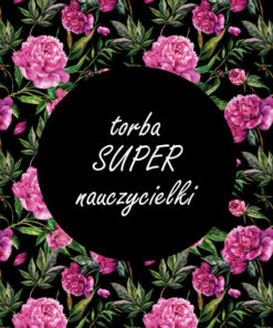 Panel wodoodporny dzień nauczyciela torba super nauczycielki peonie