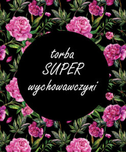 Panel wodoodporny dzień nauczyciela torba super wychowawczyni peonie