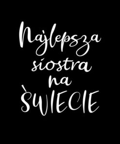 Panel wodoodporny najlepsza siostra czarny biały